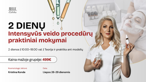 2 DIENŲ - Intensyvūs veido procedūrų praktiniai mokymai